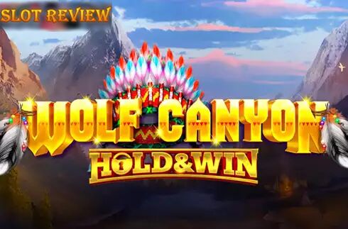 Wolf Canyon Hold and Win - обзор слота